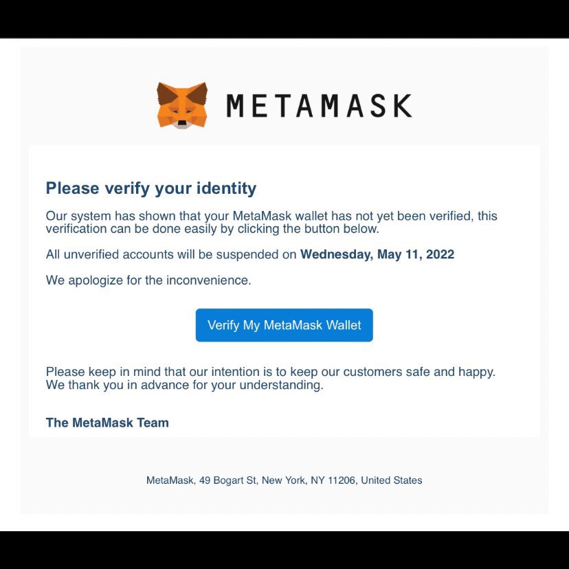 s3curity1's tweet photo. Dear Everyone, There is a scam email going around from **Fake metamask** support asking people to connect wallets and verify accounts or they'll shut the accounts before 11th May

BE CAREFUL AND NO NOT CLICK THE LINK IN THE MAIL https://t.co/24eHO5SMXw