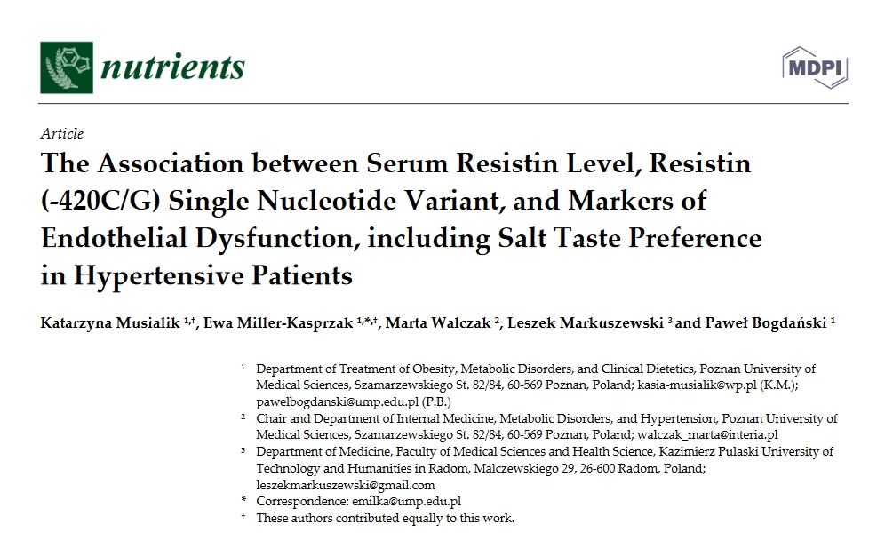 PUMS_tweets's tweet photo. "#Resistin SNV (-420C/G) is related to several markers associated with #endothelial dysfunction, including salt taste preference in #hypertensive patients" - shows new paper by #PUMS Musialik, Miller-Kasprzak, et al. in @Nutrients_MDPI https://t.co/FRlwVIAd01
#obesity #nutrition https://t.co/hTSxxUQXBA