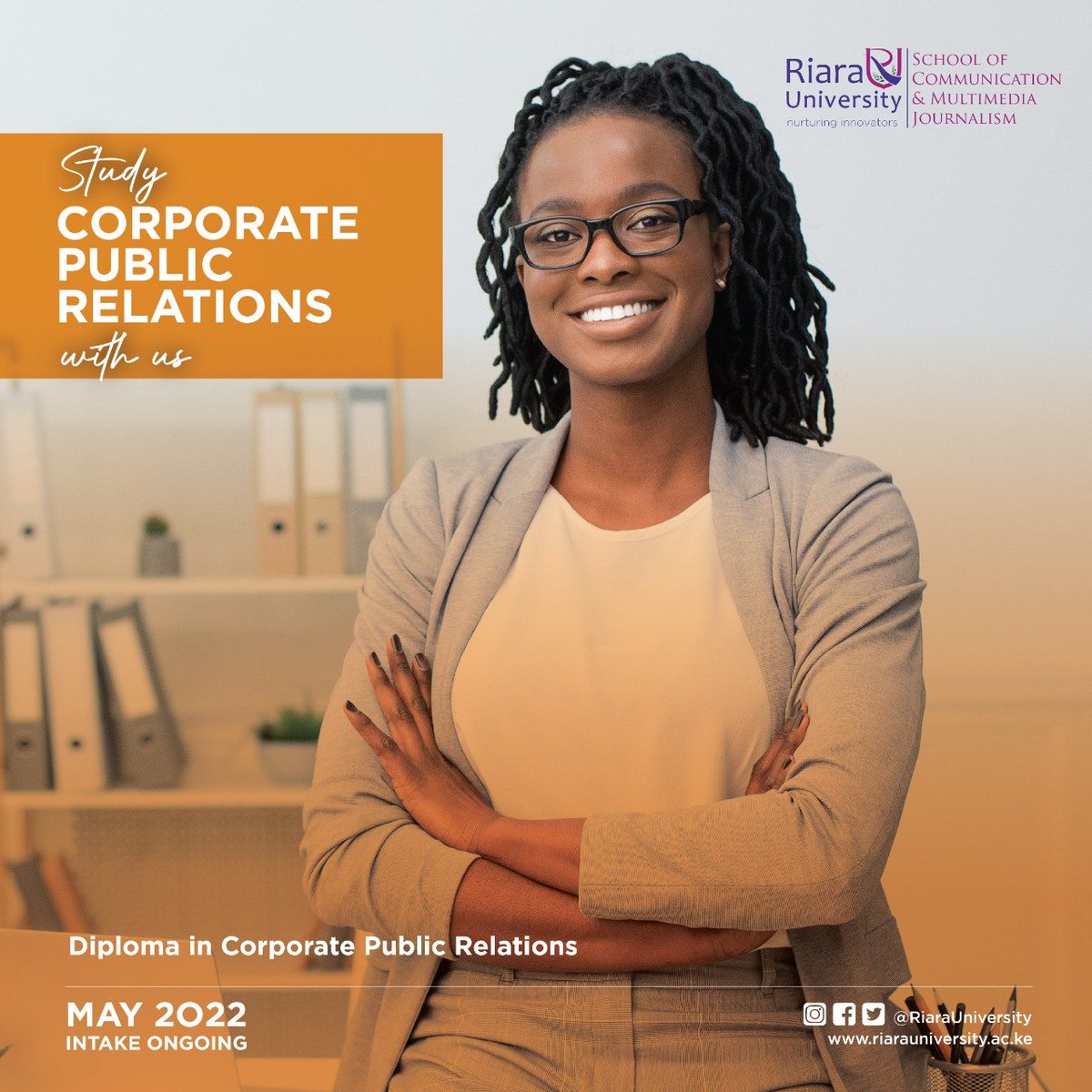 RiaraUniversity's tweet photo. Step into the corporate world with a wealth of knowledge and expertise. Enrol for a Diploma in Corporate Public Relations with us today and kickstart your career.

May 2022 intake ongoing.
For more information, call 0703038000. 

#NurturingInnovators
#Beyondtenacity 
#RUat10 https://t.co/GnQ5f7DGky