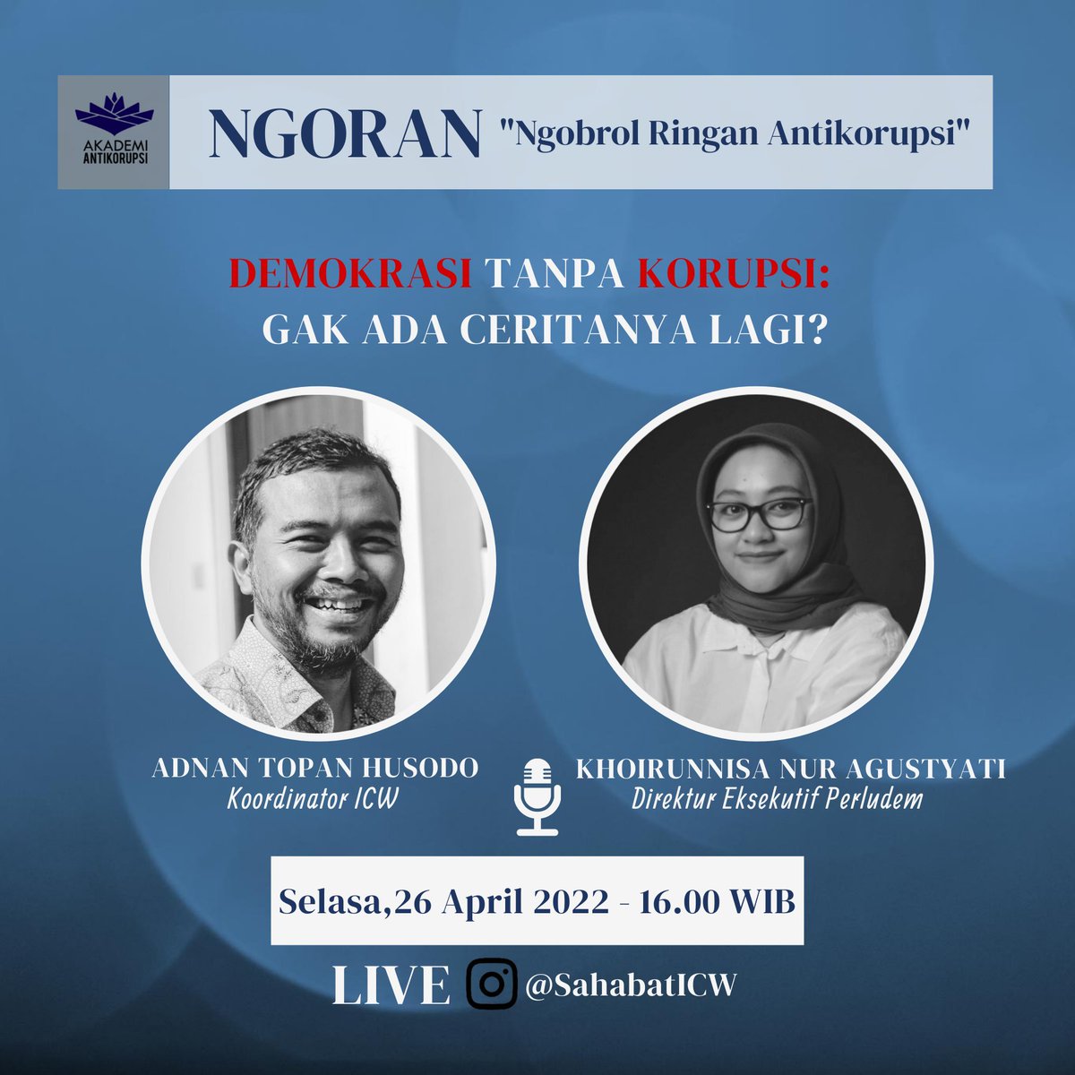 Sobat Akademi, besok sore akan ada NGORAN "Ngobrol Ringan Antikorupsi" soal Demokrasi Tanpa Korupsi melalui IG <a href="/sahabatICW/">SAHABAT ICW</a>. Konfirmasi kehadiran kalian melalui link berikut ya forms.gle/YPtuhoYJGCe4bj…