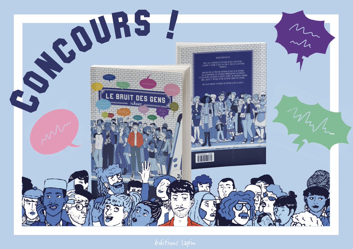 ✨ #CONCOURS ✨
5 recueils "Le bruit des gens, tome 1" d’@Nikesco_ sont à gagner 🧏
Pour participer: Abonnez-vous à notre compte &amp; RT ce tweet !
Booster vos chances en participant sur Instagram 😉
Les gagnant·es seront contactés par DM, le 13 mai.
Bonne chance 🍀