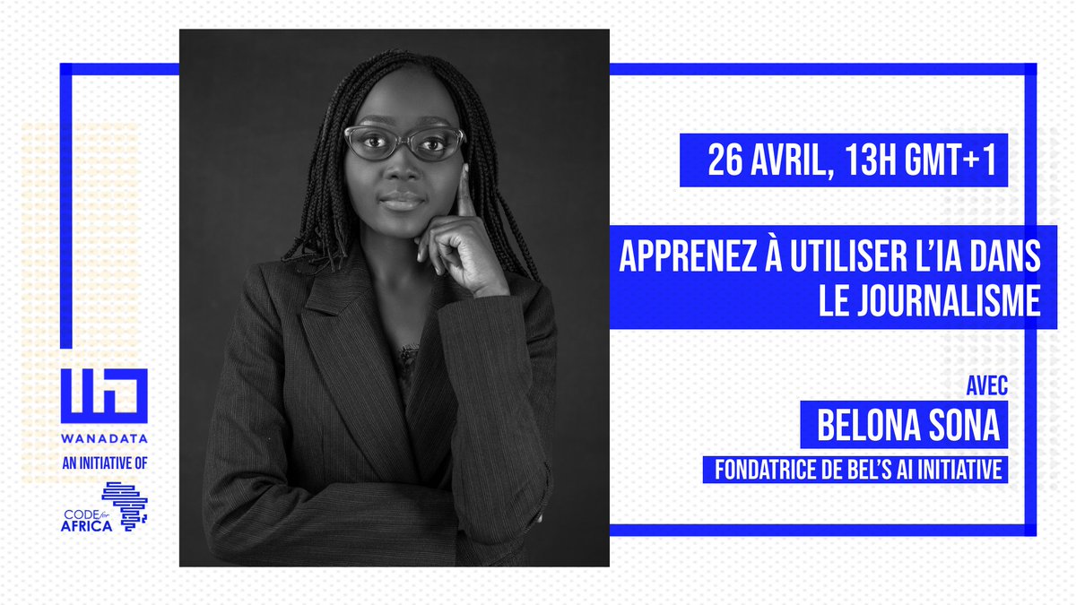 🗣️ Comment pouvez-vous utiliser le #IA dans vos rapports?

Apprenez-en plus lors de cette réunion #WanaData 🇨🇲 avec <a href="/BelonaSonna/">BELONA SONNA (She/Her)</a>, fondatrice de <a href="/BelInitiative/">BEL'S AI INITIATIVE</a>, qui partagera des conseils pour appliquer l’IA dans le journalisme.

 ⏰26 Avril, 13h GMT+1

📍 bit.ly/wd26april
