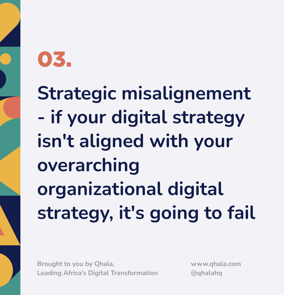 QhalaHQ's tweet photo. The THREE biggest reasons why Digital Transformations fail?
#TransformWithQhala #StrategicAlignment #BusinessTransformation #InnovateWithQhala https://t.co/wCUxeGOPFe