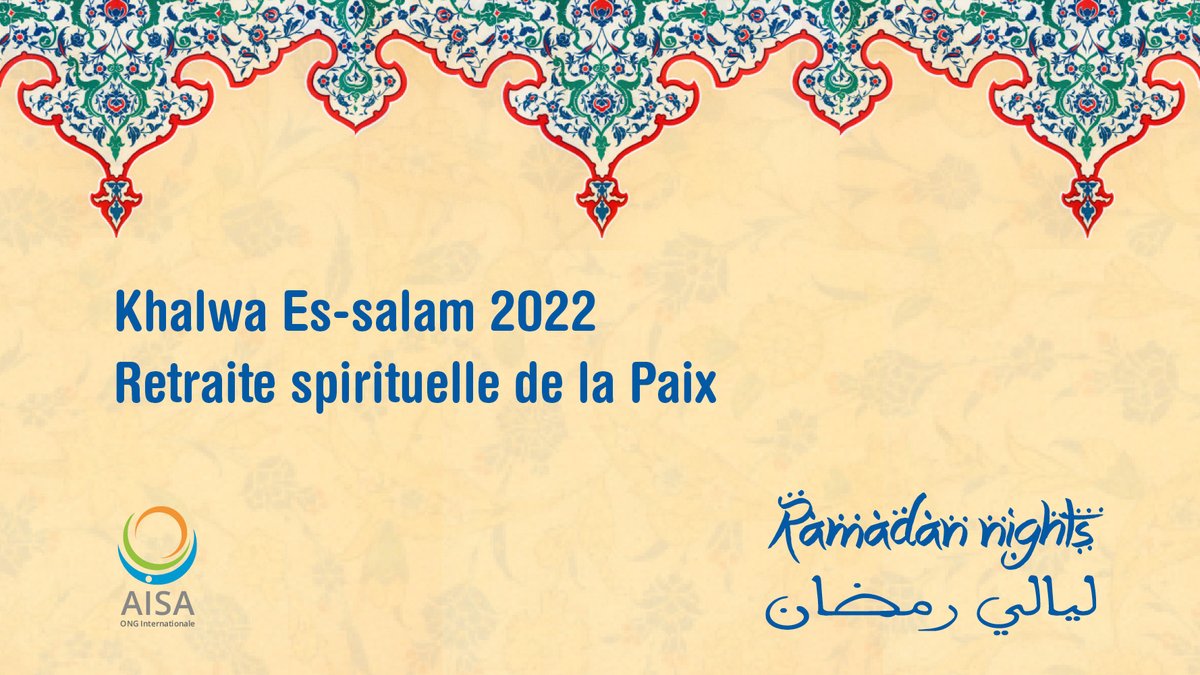 Khalwa Es-salam - Retraite spirituelle de la Paix 2022 - mailchi.mp/webjamaa/rn24-…