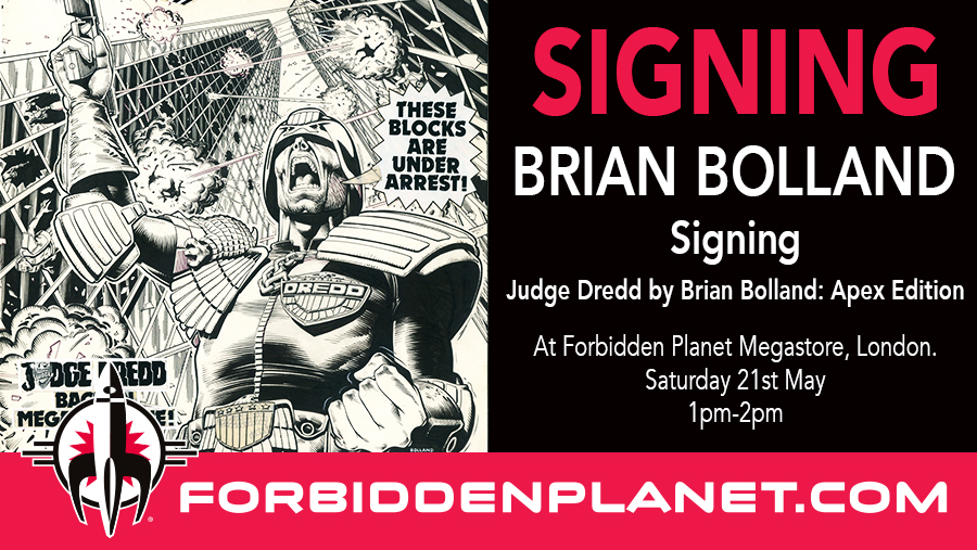 🚨Signing Announcement!!🚨

The one and only Brian Bolland will be signing at the Forbidden Planet London Megastore on Saturday 21st May 2022 from 1.00pm - 2.00pm!! Full details at the events page below!

forbiddenplanet.com/events/2022/05…

#JudgeDredd #Comics