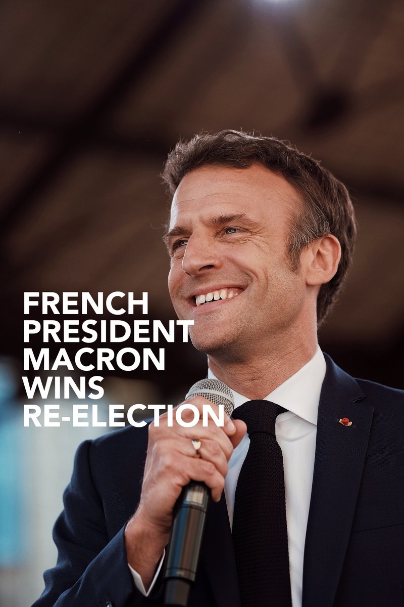 .@EmmanuelMacron has been re-elected to another five-year term as president of France 🇫🇷🇪🇺