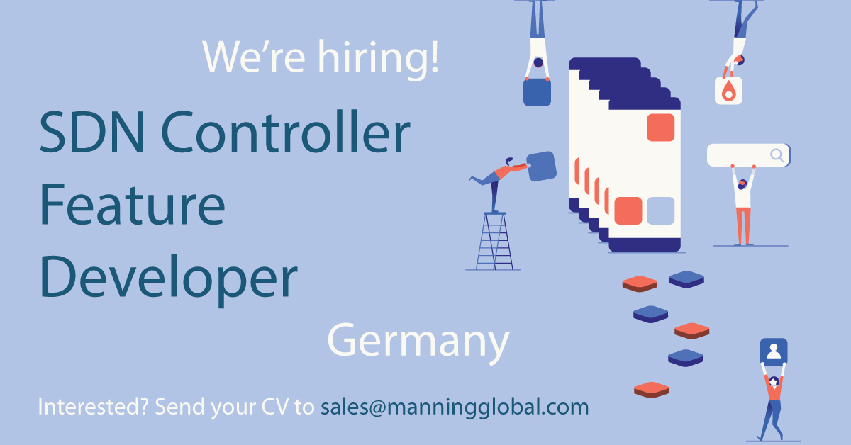 ManningGlobal's tweet photo. New #job in #Germany! ๐ฉ๐ช
Our client, a leading global #IT company, is recruiting for an SDN CONTROLLER FEATURE DEVELOPER!
Send your CV to sales@manningglobal.com
#Java #JavaScript #SDN #Programming #Developer
#ODL #Junit #Apache #NETCONF #OpenDaylight #Coding #Coders #ICT https://t.co/fxZqDBhoUU