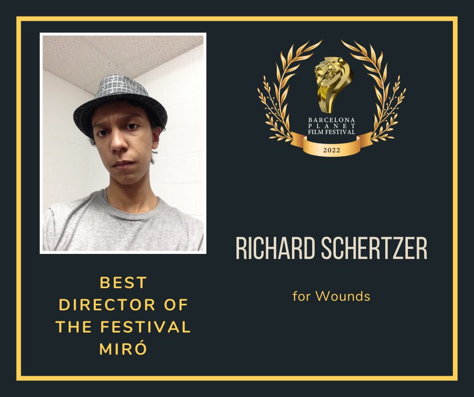 🏆 And the winner is...
Best Director of the Festival Miró at Barcelona Planet Film Festival
- Richard Schertzer for Wounds <a href="/wyvernstudiosr1/">Wyvern Studios</a>
🎉 Congratulations!