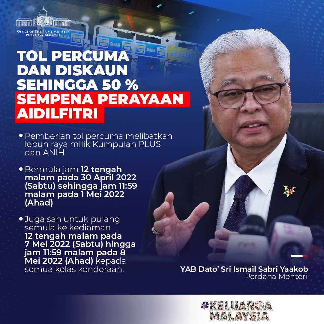 IsmailSabri60's tweet photo. Sempena Aidilfitri minggu hadapan, Kerajaan bersetuju untuk memberikan tol percuma dan diskaun kepada Keluarga Malaysia yang pulang berhari raya. https://t.co/kFBtWnm5k6