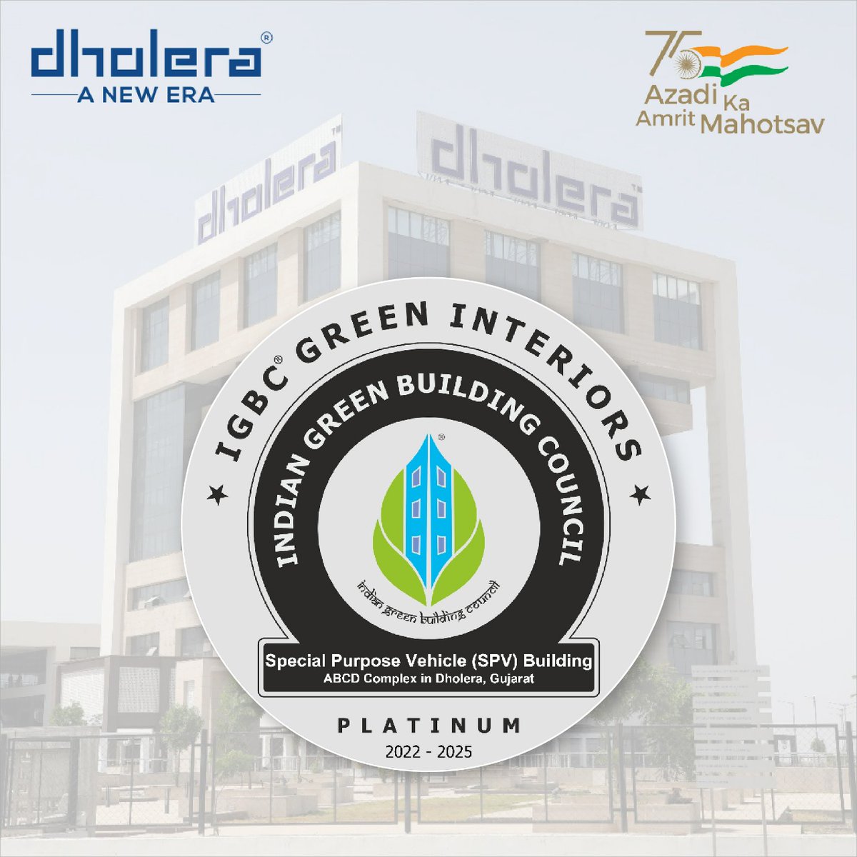 DholeraOfficial's tweet photo. Under the @IGBConline Green Rating System, the Special Purpose Vehicle Building at the ABCD complex in #Dholera has achieved a PLATINUM rating. https://t.co/H4pVtFyrfz