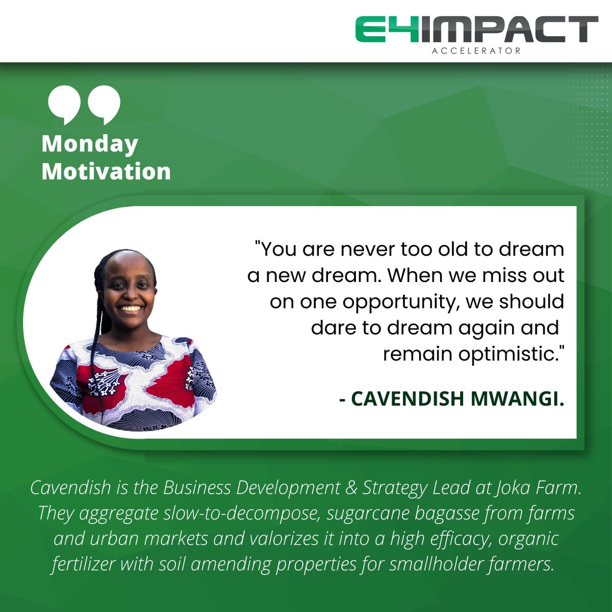 E4ImpactAfrica's tweet photo. #MondayMotivation - This week's motivation is Cavendish, the Business Development &amp; Strategy Lead at Joka Farm. 

She's an alumni of O-Farms led by @Bopinc and @villagecapital.  

#MotivationQuotes #JokaFarm #AgriCircularity #Nairobi #Kenya https://t.co/5QNilpwt60