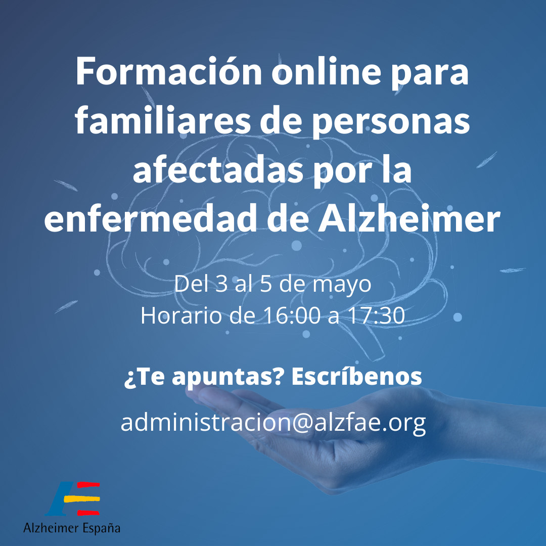 Alzheimer España FAE (@alzheimeresp) on Twitter photo Del 3 al 5 de mayo llevamos a cabo una nueva Formación Online para familiares de personas afectadas por la enfermedad de Alzheimer. ¿Te apuntas? Escríbenos a administracion@alzfae.org y te informamos de todo. ¡Te esperamos!
#formaciononline #cuidadores #Alzheimer Del 3 al 5 de mayo llevamos a cabo una nueva Formación Online para familiares de personas afectadas por la enfermedad de Alzheimer. ¿Te apuntas? Escríbenos a administracion@alzfae.org y te informamos de todo. ¡Te esperamos!
#formaciononline #cuidadores #Alzheimer