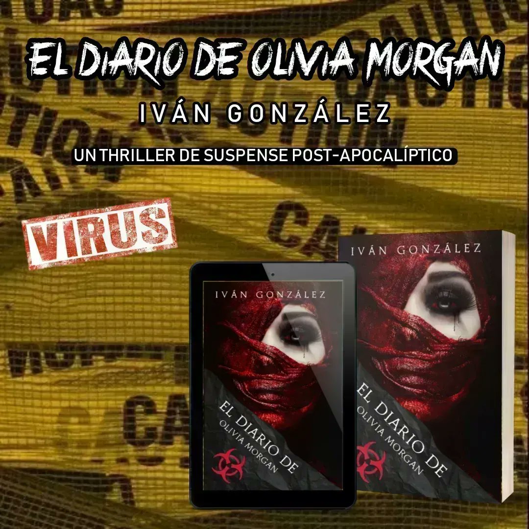 AcordesLiterar1's tweet photo. ⭐ 𝐄𝐋 𝐃𝐈𝐀𝐑𝐈𝐎 𝐃𝐄 𝐎𝐋𝐈𝐕𝐈𝐀 𝐌𝐎𝐑𝐆𝐀𝐍
Iván González @Ivan_G_Autor
👉 Un thriller de suspense post-apocalíptico. 
Una novela que romperá tus esquemas. 
https://t.co/Ufg5qyhhO3
#acordesliterarios #thriller #apocalipsis https://t.co/SjU8wFgGOI