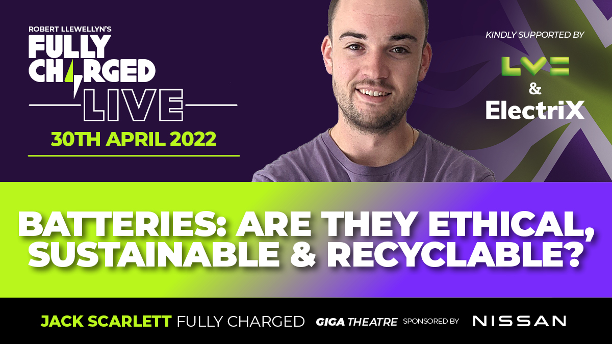 Fully Charged LIVE talk 2: I'll be talking battery ethics in the Giga Theatre at 12:15pm on Saturday 30th April alongside Benchmark Mineral Intelligence's <a href="/charlotteselvey/">Dr Charlotte Selvey Miller</a>, Innovate UK's <a href="/jacquimurray25/">JMurray</a> &amp; Cornish Lithium's <a href="/RebeccaPaisley9/">Becky Paisley, PhD</a> in a session chaired by <a href="/JackScarlett17/">Jack Scarlett</a>.