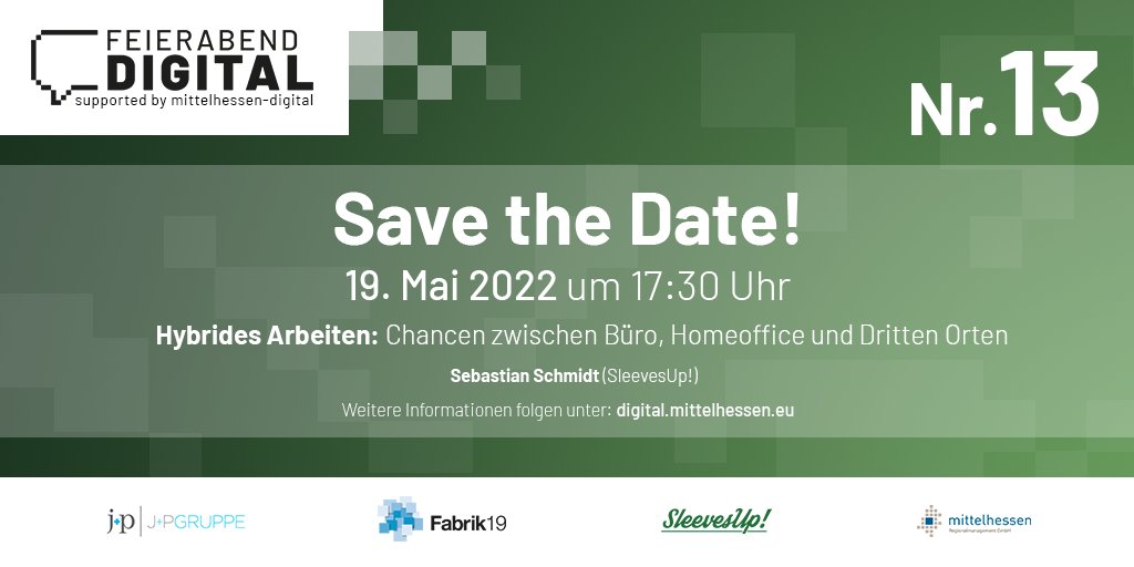 FABRIK19AG's tweet photo. #SaveTheDate - Der nächste Feierabend:digital steht an!

Am Donnerstag, den 19.05.2022 wird uns Sebastian Schmidt von der SleevesUp! Spaces GmbH einen umfassenden Einblick in das Konzept des hybriden Arbeitens geben. 

Wir freuen uns auf Sie! https://t.co/EpsE0rB8vq