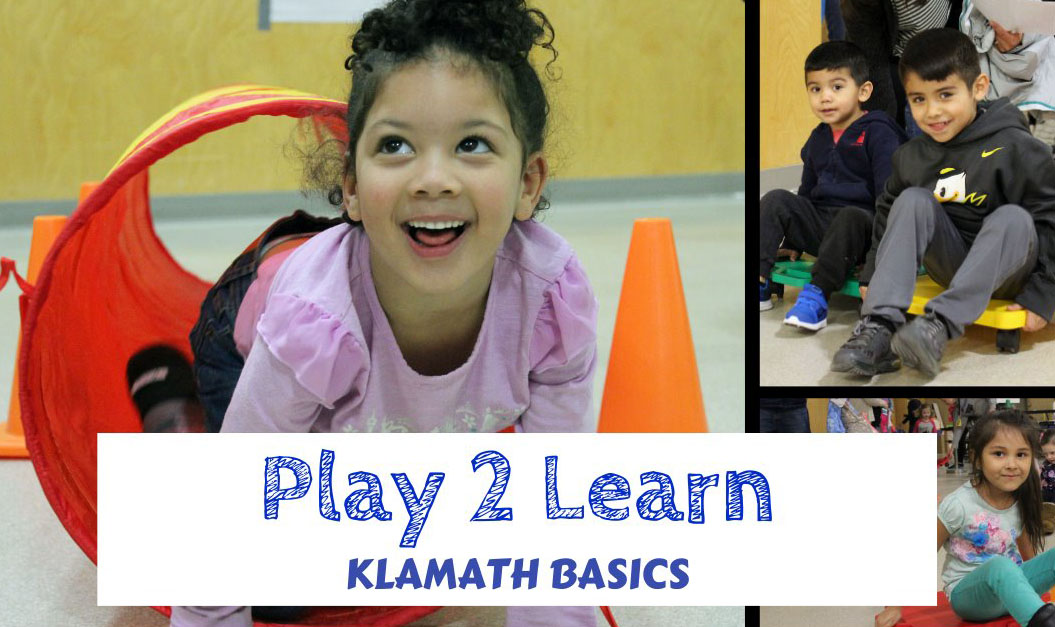 Play to Learn nights for 3- to 5-year-olds have been scheduled at Stearns, Henley, Keno, and Chiloquin elementary schools.
Stearns Elementary
5-6 p.m., April 28

Keno Elementary
5:30-6:30 p.m., May 12

Henley Elementary
5-6 p.m. May 17

Chiloquin Elementary
5-6 p.m. May 19
