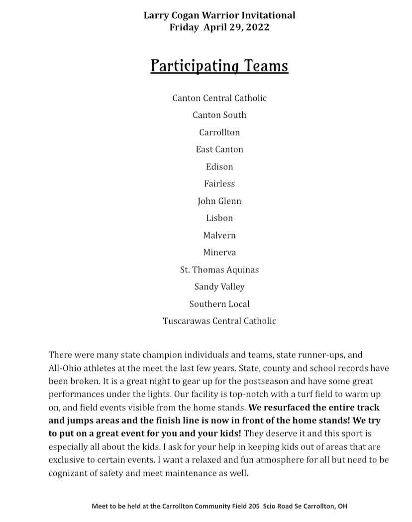CWTrack's tweet photo. This Friday we will host our 7th annual Larry Cogan Warrior Invitational. 14 teams will compete - anyone wishing to volunteer to help with the meet please email or text - mike.aukerman@carrolltonschools.org or 3304884434. Please take note of timed finals and revamped schedule. https://t.co/sysYfec9Wb