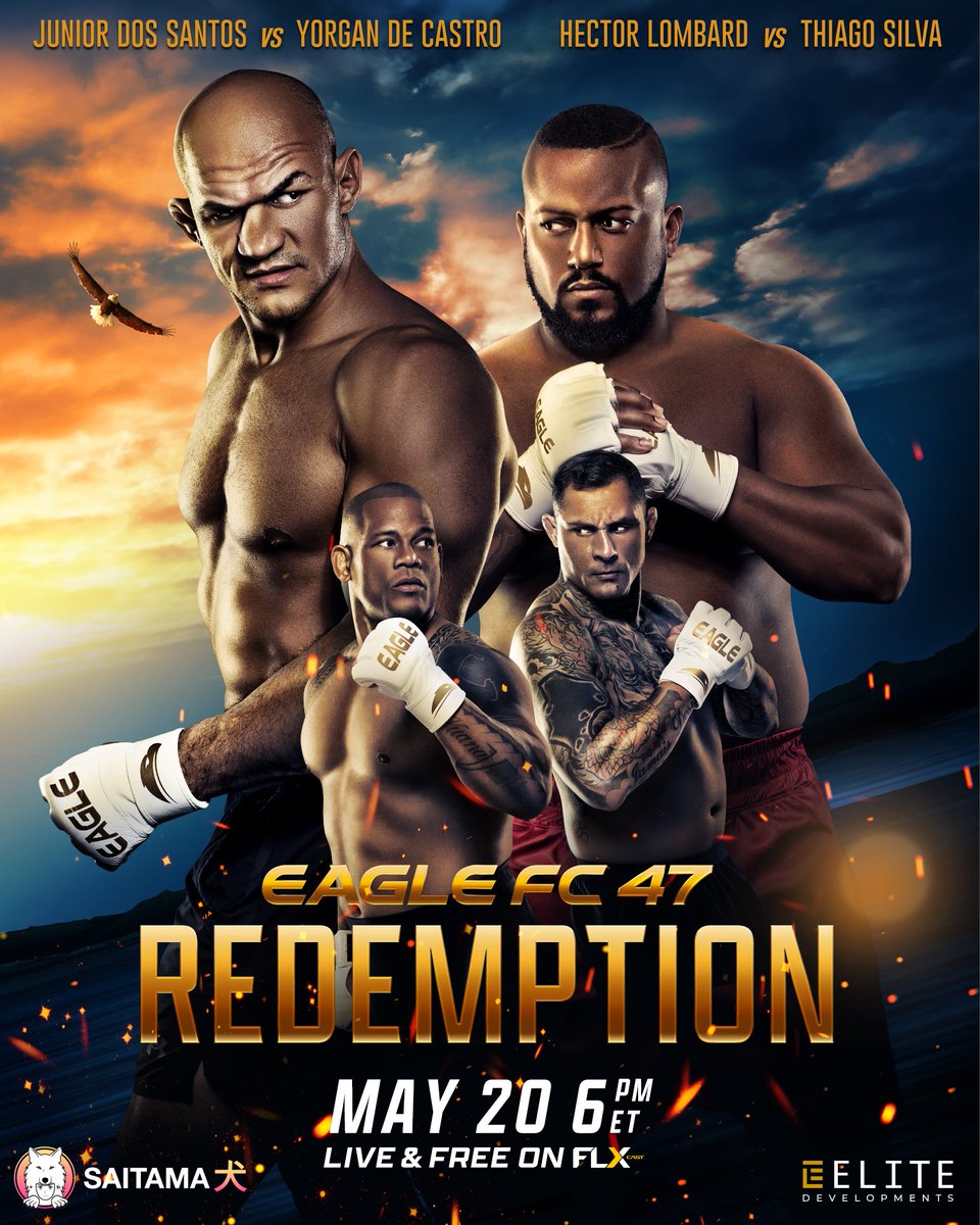 𝙍𝙀𝘿𝙀𝙈𝙋𝙏𝙄𝙊𝙉 🔥 

Your OFFICIAL #EagleFC47 fight poster has LANDED! 

#EagleFC47: Dos Santos vs. De Castro | Friday May 20 | Watch Eagle FC LIVE and FREE only on <a href="/EagleOnFLX/">FLXcast</a> Sign up today at EagleFC.com