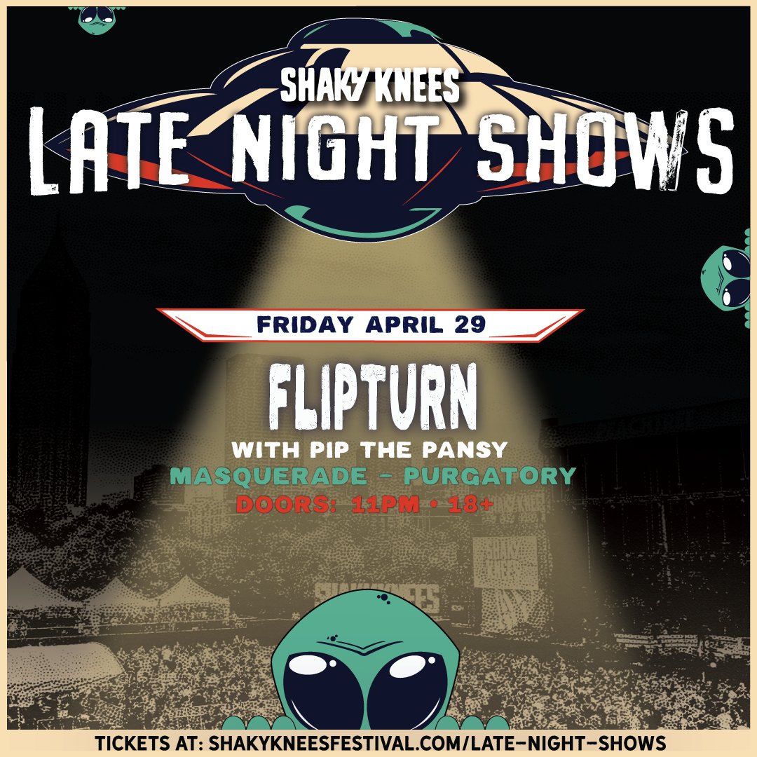 ShakyKneesFest's tweet photo. LATE NIGHT SHOW UPDATE 🚨 @pipthepansy will open up for @flipturnband at @masquerade_atl on Friday, April 29 🌈🙌❤️‍🔥 https://t.co/mMalGUBoqM