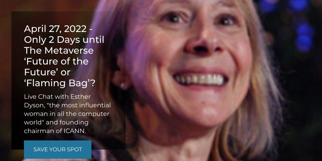 2 Days Until Esther Dyson Metaverse Live Chat - mailchi.mp/disruptivetech…