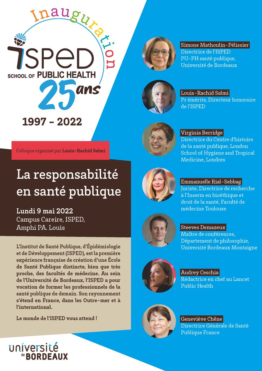 Isped_Bordeaux's tweet photo. L’@Isped fête ses 25 ans ! Pour inaugurer cet anniversaire, venez assister au colloque pluridisciplinaire sur « la Responsabilité en santé publique » lundi 9 mai 2022 à 13h30 !▶️  Pour s’inscrire : https://t.co/XkIzh0VQg0 ℹ️ https://t.co/IsGXRsIdIU @Isped_Bordeaux  @univbordeaux https://t.co/emGObsEYpK