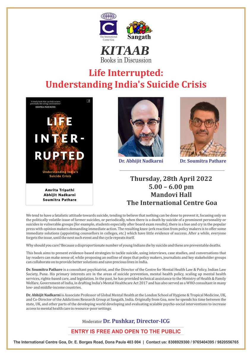 SangathIndia's tweet photo. Happen to be in Goa? Join us for a book discussion with two authors of Life Interrupted: Understanding India's Suicide Crisis at International Centre Goa on 28th April, 5-6 pm!
Entry is free &amp; open to public. 

#bookdiscussion #suicidecrisis #mentalhealth #Goa #suicideprevention https://t.co/aoBh0J5XzS