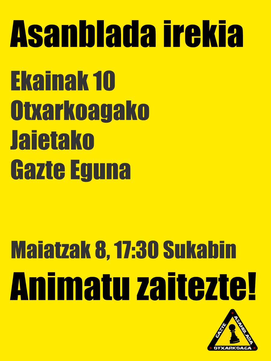 otxargazte's tweet photo. [EUS] 
Badatoz jaiak eta badator Gazte Eguna...
Anima zaitez gurekin prestatzera!
🗓️Maiatzak 8, bilera irekia

[CAS]
Se acercan las fiestas y el Gazte Eguna...
Animate y ven a prepararlo con nosotras!
🗓️8 de mayo, asamblea abierta

--
♟️Otxarkoagako Gazte Asanblada (OGA) https://t.co/lDKyGsugA7