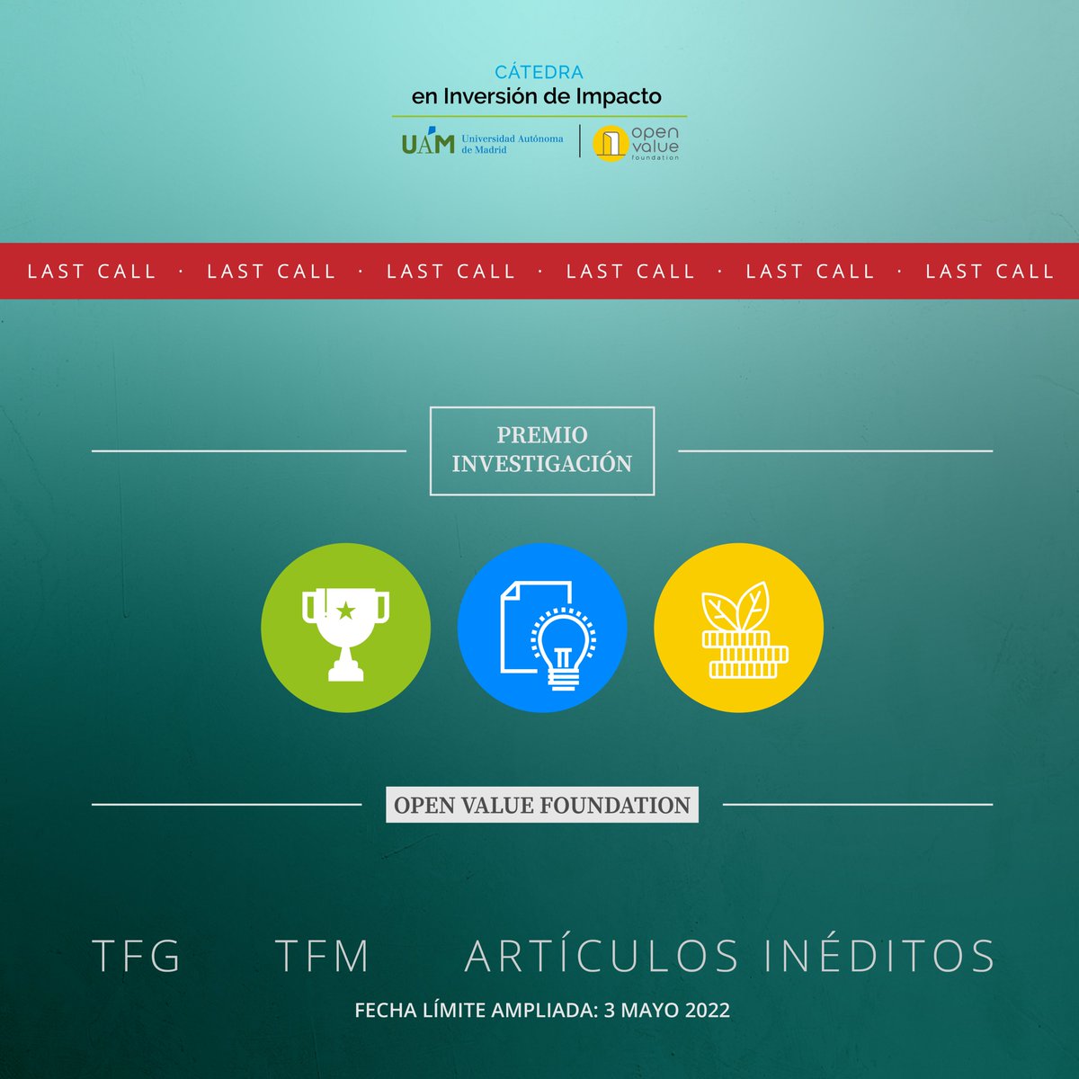 impacto_uam's tweet photo. Todavía puedes enviar tu artículo en #inversióndeimpacto para optar al #premio que ofrece la Cátedra en Inversión de Impacto @UAM_Madrid - @OpenValueFound.
Últimos días hasta el 3 de mayo.
Consulta las bases aquí: https://t.co/RgMgi6p2Yj
--
#MIIUAM #callforpapers #paper #UAM https://t.co/ZVKkAyHNdV