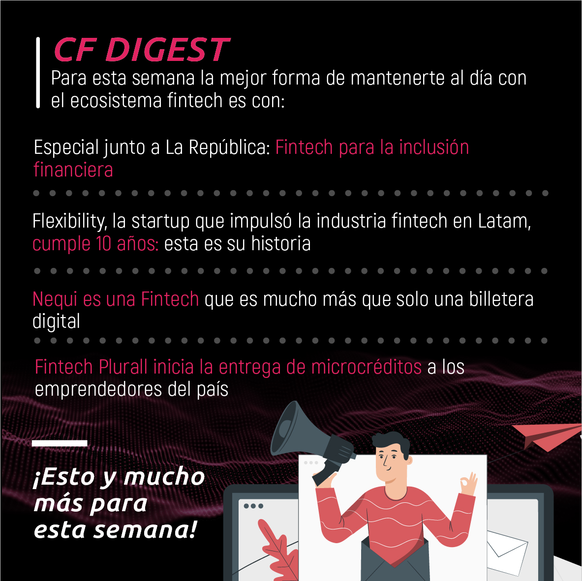 Feliz inicio de semana a todos🗣️Les dejamos los highlight de nuestro #CFDigest🔥 Todas las novedades nacionales e internacionales de esta semana aquí 🚀 👉🏼digests.colombiafintech.co/issues/cf-dige… 🤩 No olviden suscribirse para que les llegue directo al correo aquí 👉🏼 digests.colombiafintech.co 💪🏼