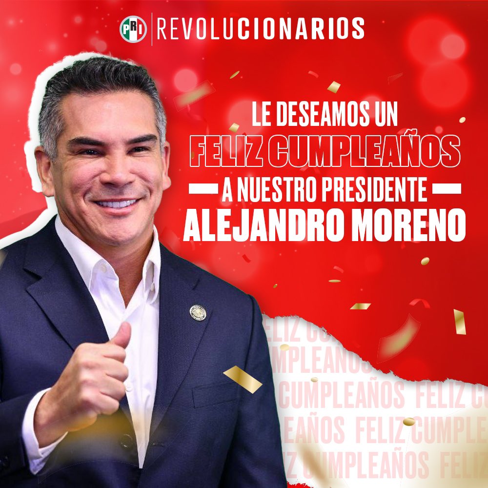 PRI_Nacional's tweet photo. Felicitamos con mucho cariño a nuestro Presidente Nacional @alitomorenoc con motivo de su cumpleaños.

Que disfrute mucho su día en compañía de sus seres queridos.

¡Reciba un fuerte abrazo! 🎁🎈 https://t.co/0BOocQD8tt