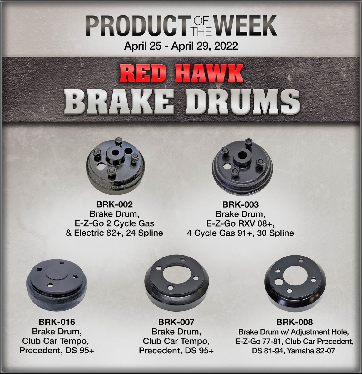 Red Hawk Product of the Week 4.25.22-4.29.22. Check out our Brake Drums! Please contact your Red Hawk dealer for pricing and availability.