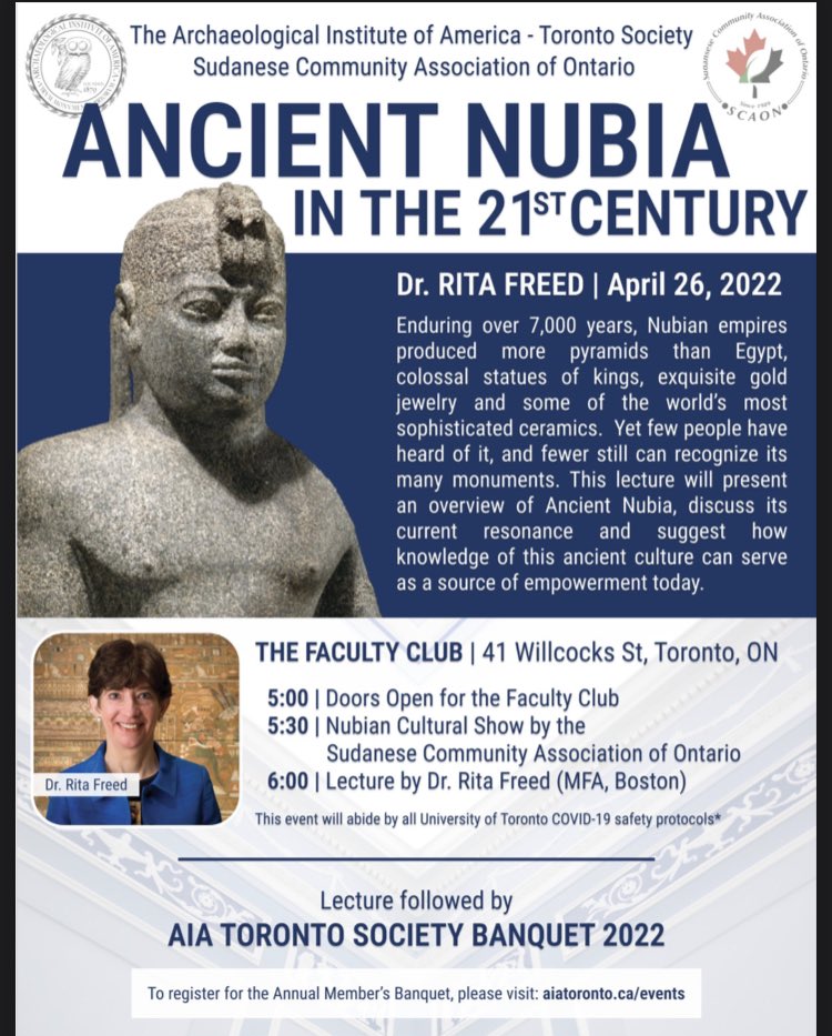 torontoAIA's tweet photo. Tomorrow is our final lecture of the season! Join us at the Faculty Club for a lecture by Dr. Rita Freed in partnership with the Sudanese Community Association of Ontario. Lecture attendance is free and will be preceded by a Nubian cultural programme at 5:30. All welcome! https://t.co/Nzzdajk25P