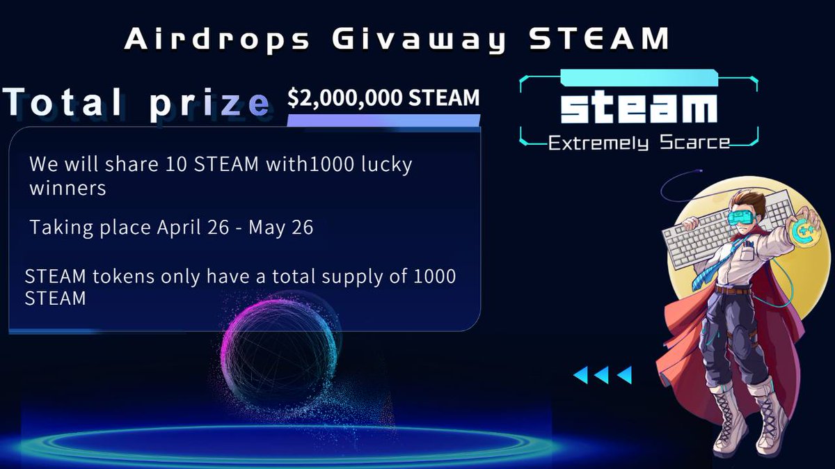 #STEAM #giveaway #airdrop

Follow, retweet and tag 3 real friends in our Twitter posts!

Total prize $2,000,000 $STEAM.

We will give away 10 $STEAM to 1000 winners!

Airdrop link:

forms.gle/J7naDkxT9ajiB9….

#HPB #blockchain #NFT #cryptocurrency