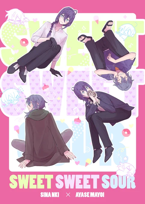 【ニキマヨ】5/4 SUPER brilliant days 2022

『Sweet Sweet Sour』
全年齢/B5/20P 会場価格300円

■サンプル(pixiv):https://t.co/Jdp7ZzxE4F
■とらのあな:https://t.co/LL2j4y0YvQ

既刊2種類持っていきます。
★445さん(@ nkmy445)との合同スペースです! 