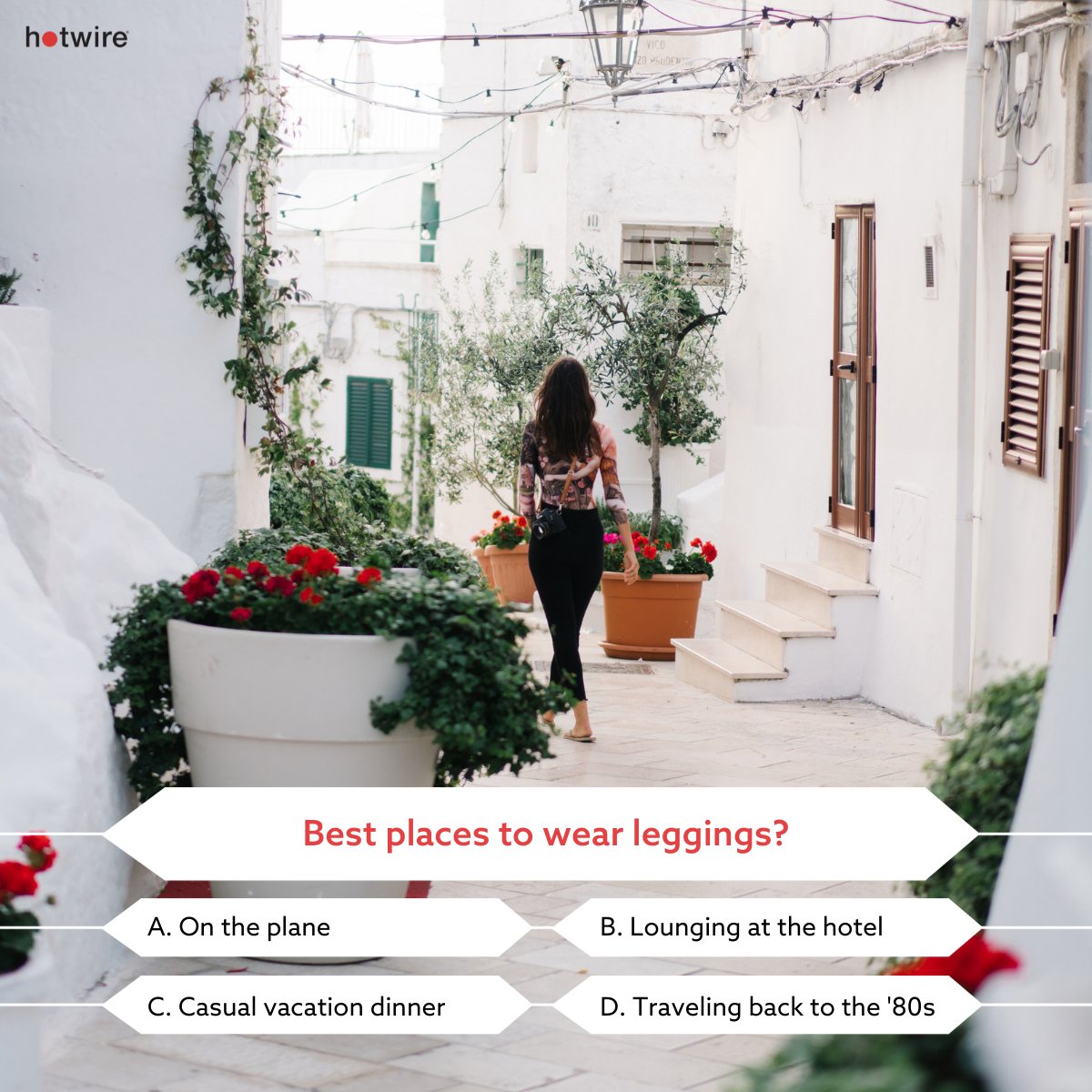 D. Always D. But also A, B, and C.