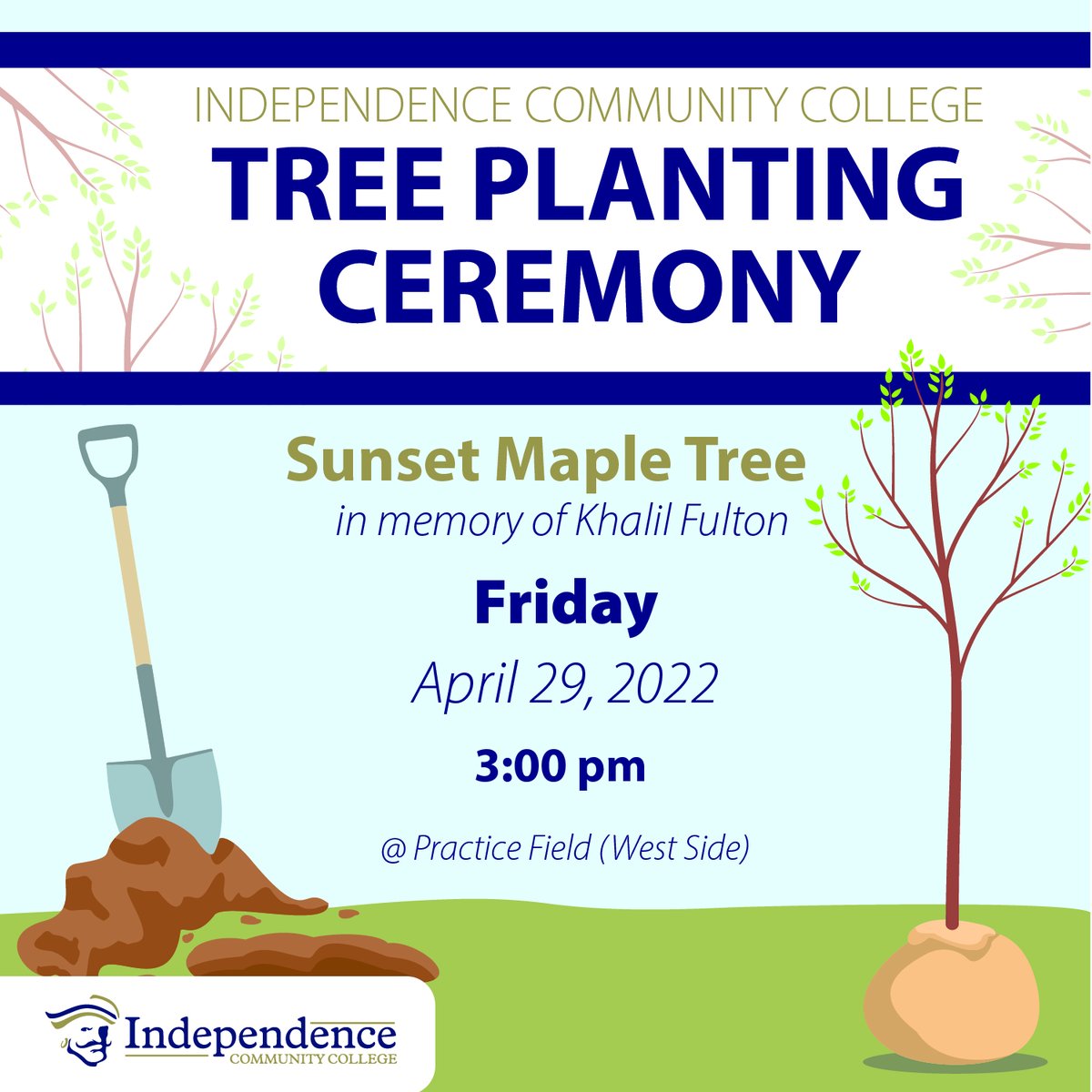 IndependenceCC's tweet photo. We are so excited to celebrate #ArborDay2022 this year with the planting of a Sunset Maple Tree on our campus! Join us this Friday at 3PM to welcome this new tree  species on to our campus! https://t.co/ifhk4ju1nY
