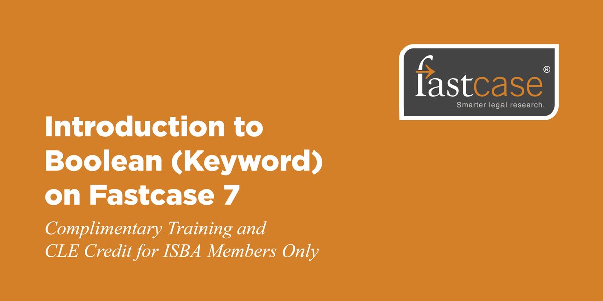 ISBAlawyer's tweet image. @fastcase training 4/28, 12-1pm: 
1 hour of learning #Boolean logic could save you many hours of research! Topics: #Fastcase basics; how to use operators to narrow or expand a search; how to use Forcite to enhance results; &amp;amp; more. isba.org/cle/2022/04/bo… #keyword #legalresearch