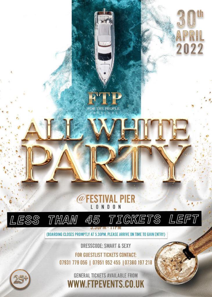 FTPEvents's tweet image. F.T.P Presents..

All WHITE PARTY

Saturday 30th April 2022

FESTIVAL PIER. LONDON 
South Bank.
SE1 8XZ

Dress Code: Smart &amp;amp; Sexy

Info: 07931779056

*ONLY 45 TICKETS REMAINING* 

eventbrite.co.uk/e/ftp-all-whit…