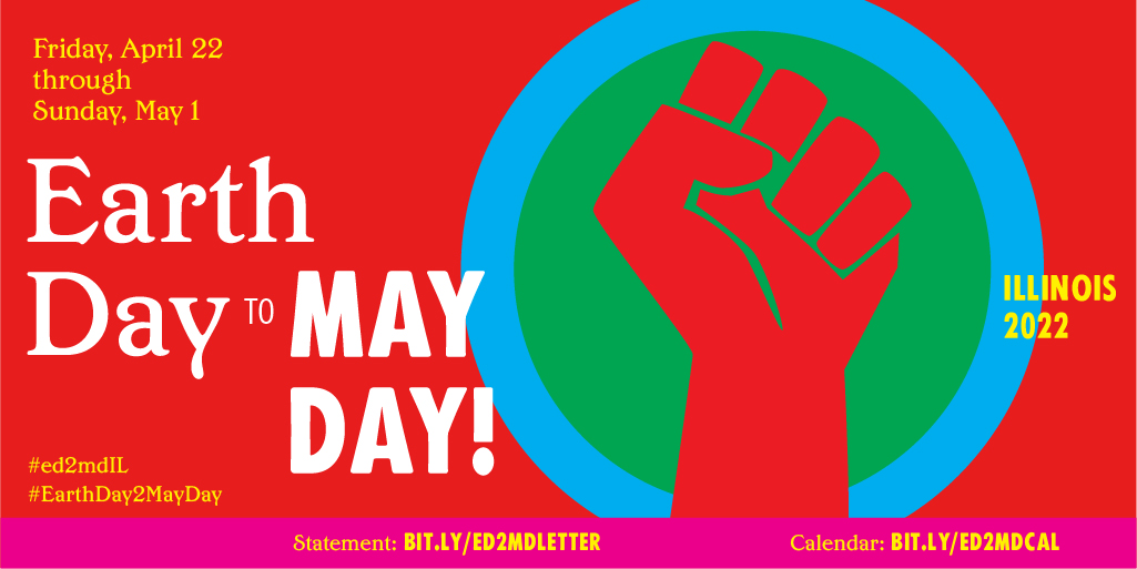 SierraClubIL's tweet photo. The ten day period between Earth Day—a call for environmental protection, and May Day—an international day of solidarity among working people, is a platform of solidarity &amp; shared struggle between environmental, labor, &amp; immigrant rights groups #ed2mdIL 🌎⚖️ https://t.co/pGW1jGMXxH