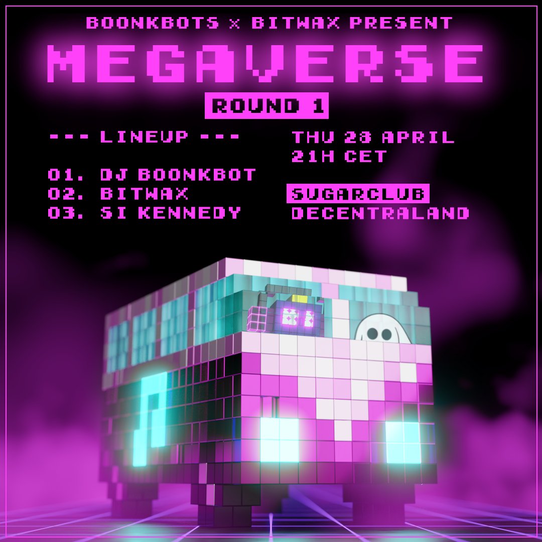 Bitwax_'s tweet photo. 🚌 First Stop 🚌 

Our MEGAVERSE tour with @boonkbots_xyz stops in @decentraland for @SugarClub_. Make sure you get there early on Thursday to catch all the madness 👻 

Fetch your dancing shoes too 💃 @SiKennedy2012 has prepared a blinder of a dj set for you! https://t.co/boXOUvxtJL