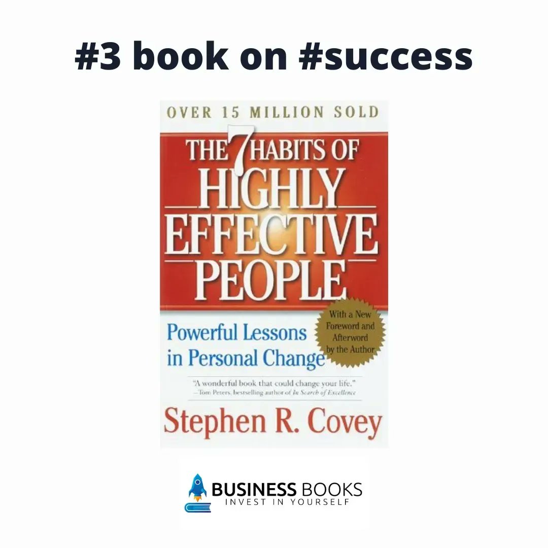 BusinessBooksio's tweet photo. "The 7 Habits of Highly Effective People: Powerful Lessons in Personal Change" by Stephen R. Covey⠀@StephenRCovey
⠀
🏅#3 book on #business #success⠀
⠀
Check the full ranking https://t.co/L4vejJQD8I
⠀
#stephencovey #habbits #effectivepeople #personalchange #businessbooks https://t.co/hLssVRIaAg