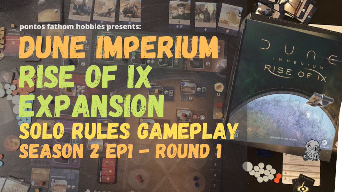 pontosfathom's tweet photo. https://t.co/H2959A1Amr Dune Imperium S2E1 - Season 2 Episode 1 - Rise of Ix Expansion - Gameplay Round 1. Welcome to pontos fathom gameplay for season 2 of Dune Imperium Rise of Ix Expansion. #DuneImperium #boardgame #RiseofIx https://t.co/D0XPv9aeps