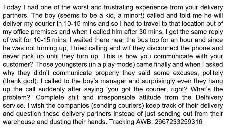 bchander's tweet photo. @delhivery Worst experience today. Completely unprofessional &amp; serious miscommunication. You should start asking for review/ratings from customers after every delivery (like swiggy/zomato does). Otherwise, your boys will spoil your reputation! #complaint #delhiverycomplaint https://t.co/R1exljOSZb