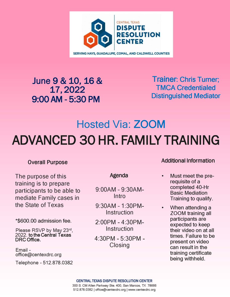 CenTexDRC's tweet photo. The Advanced 30 Hour Family Training will be held on June 9, 10, 16, &amp; 17, 2022 and participants must RSVP by May 23, 2022. This course is designed to provide individuals with the knowledge and skills necessary to mediate family related disputes such as Divorce, Modification(1/2) https://t.co/Evh9ZT9vIz