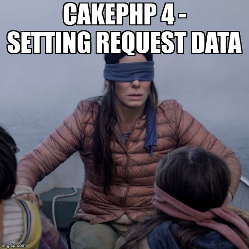 overflow_meme's tweet image. CakePHP 4 - setting request data stackoverflow.com/questions/7199… #php #cakephp4x #cakephp