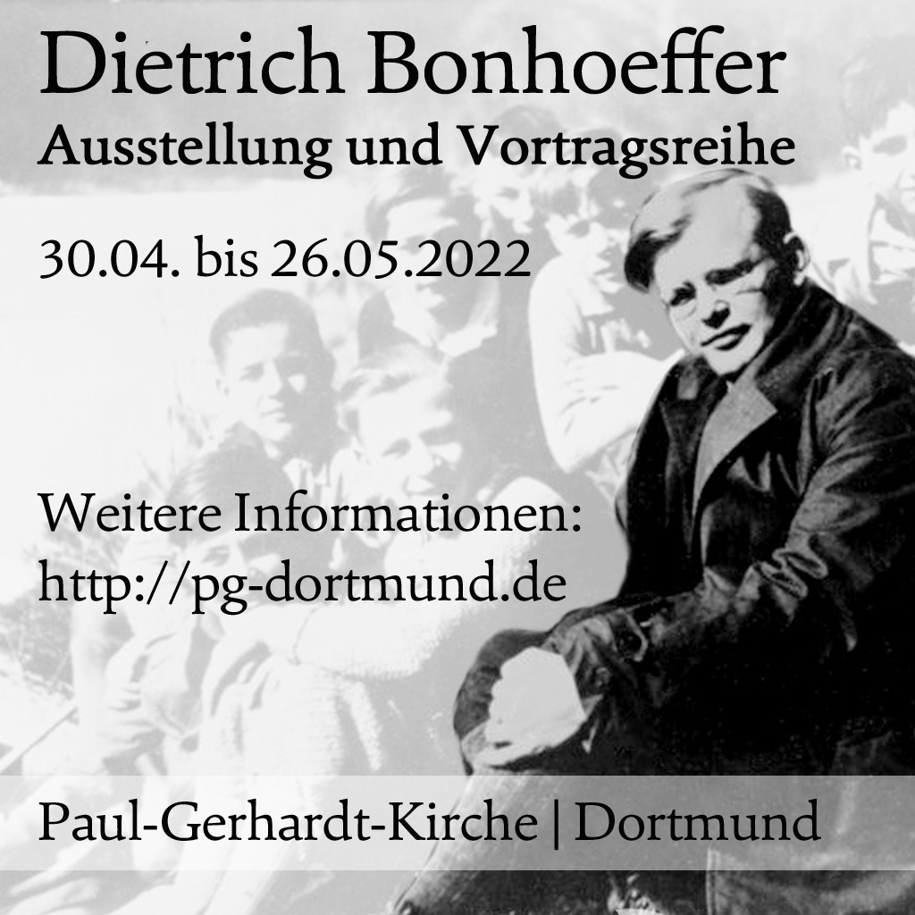 Dietrich #Bonhoeffer
Ausstellung und Vortragsreihe 
vom 30.04. bis 26.05.2022
Paul-Gerhardt-Kirche
Markgrafenstraße 125, 44139 #Dortmund 

Weitere Infos: paul-gerhardt-dortmund.ekvw.de/meldungen/vorl…
 
<a href="/UnsereKirche/">UNSERE KIRCHE</a> @PaulusKircheDO @ekk_do