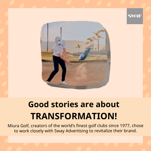 Good stories are about Transformation!

Miura Golf chose to work with Sway to revitalize their brand and showcase all of the amazing changes they have made since their founding in 1977!

Find out more here:
puddding.com/swayadvertisin…

#MarketingDigital #marketing #marketingtip