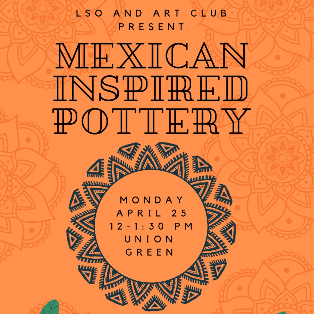 sc_reslife's tweet photo. Join LSO &amp; Art Club for Mexican Inspired Pottery TODAY on the UNION GREEN @ 12pm https://t.co/Cdw03gzGcc