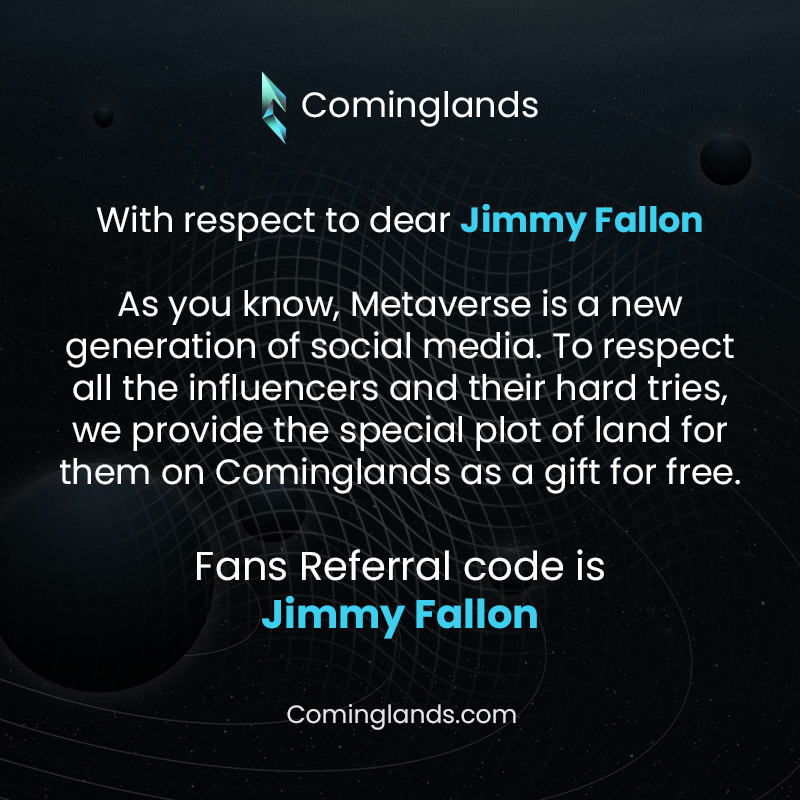 cominglands's tweet photo. Hello everyone 👋
To respect all the influencers, we provide the special plot of land to them on Cominglands metaverse.
Our Collection:https://t.co/HAz2PVLhK1
Our Website:https://t.co/ZQb8P02sXu
#OpenSeaNFT #Cominglands #jimmyfallon  #tothemars #ToTheMoon #NFTdrop #NFTGiveaways https://t.co/ylY92WoJFp