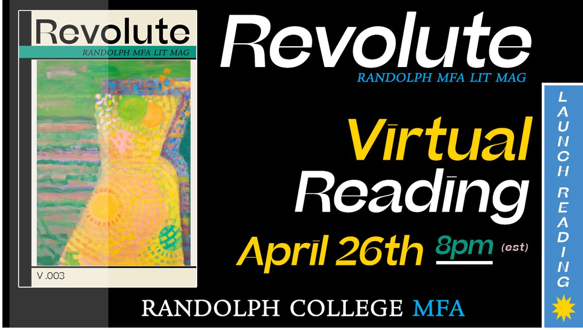 RevoluteLit's tweet photo. Tomorrow: REVOLUTE .003 contributors will join together for a short launch reading of issue .003 - join us! 8pm EST. 

Reading link!
https://t.co/Yf3aYznq6F

@RevoluteLit @randolphmfa @RClgstreet https://t.co/EXwLkw0MvX